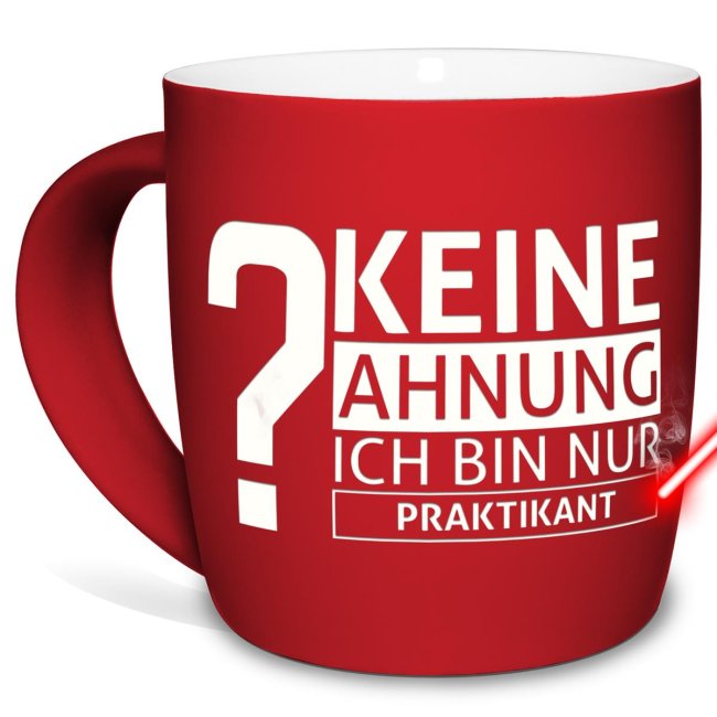 Bild von Tasse mit Lasergravur - Keine Ahnung, ich bin nur Praktikant - Rot