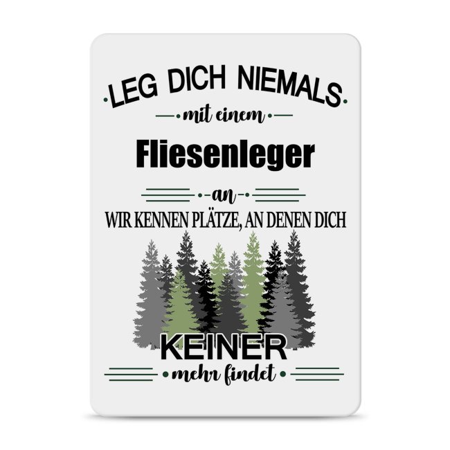 Bild von Blechschild - Leg dich niemals - Fliesenleger - A6