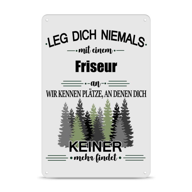 Bild von Blechschild - Leg dich niemals - Friseur - A4
