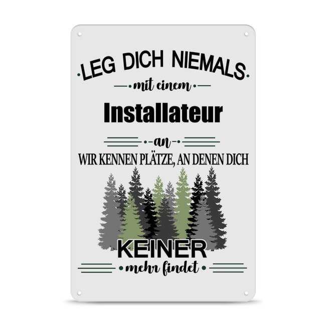 Bild von Blechschild - Leg dich niemals - Installateur - A4