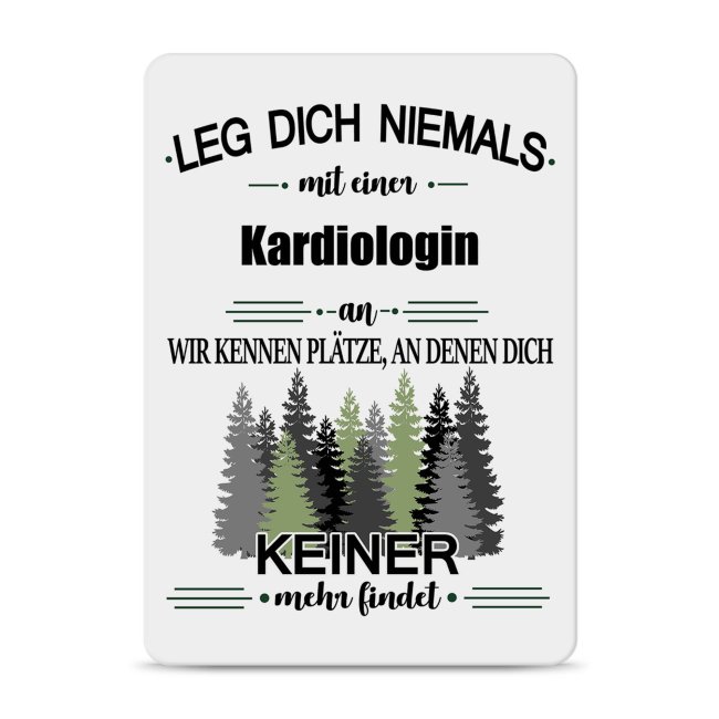 Bild von Blechschild - Leg dich niemals - Kardiologin - A6