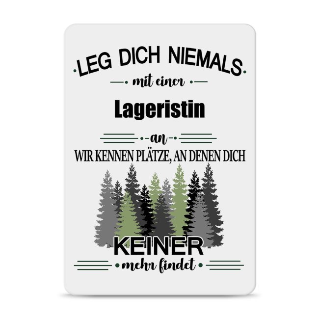 Bild von Blechschild - Leg dich niemals - Lageristin - A6