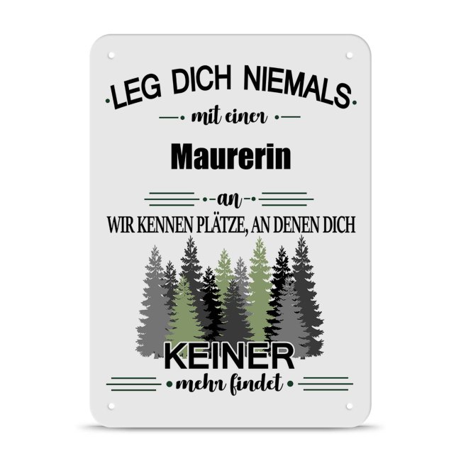 Bild von Blechschild - Leg dich niemals - Maurerin - A5