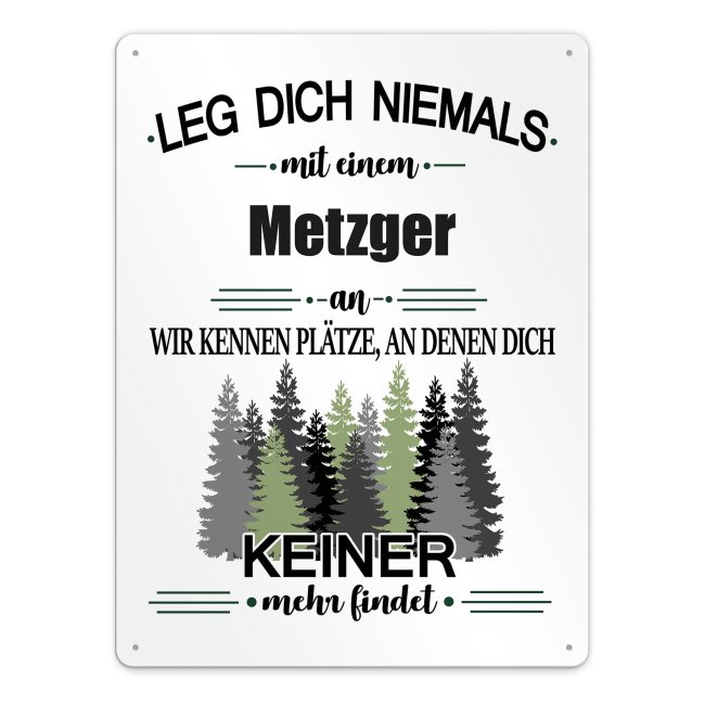 Bild von Blechschild - Leg dich niemals - Metzger - A3