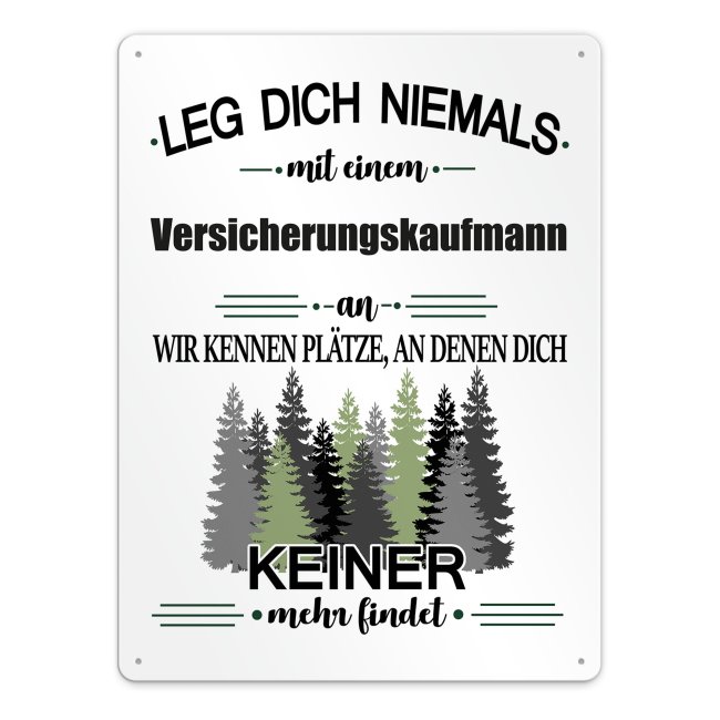 Bild von Blechschild - Leg dich niemals - Versicherungskaufmann - A3