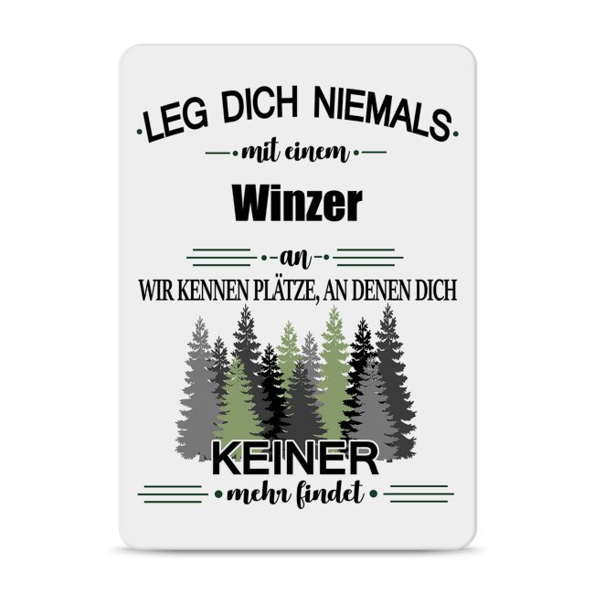 Bild von Blechschild - Leg dich niemals - Winzer - A6