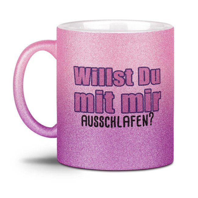 Bild von Glitzertasse - Willst du mit mir ausschlafen? Rosa-Pink