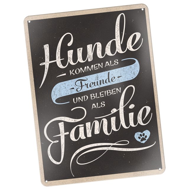 Bild von Hundeschild - Hunde kommen als Freunde, bleiben als Familie