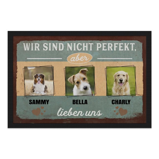 Bild von Fußmatte mit Spruch - Nicht perfekt, aber unsere Tiere lieben uns - mit Fotos und Namen - 60 x 40 cm