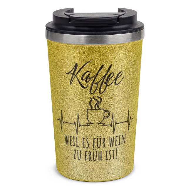 Bild von To Go Edelstahlbecher Glitzer - Kaffee weil es für Wein zu früh ist - 350 ml - Gold