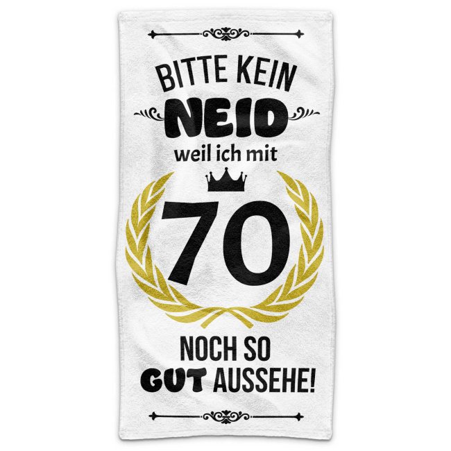Bild von Handtuch mit Spruch - Bitte kein Neid - 70 Jahre - 140 x 70 cm