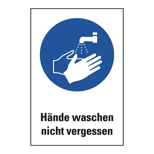Bild von König Werbeanlagen Hinweisschild Hände waschen nicht vergessen