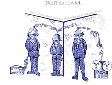Bild von Naffi Sandwich - Hoochie Pooch/Space Alligator