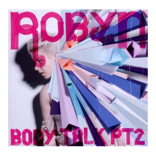 Bild von Body Talk Pt.2 von Robyn