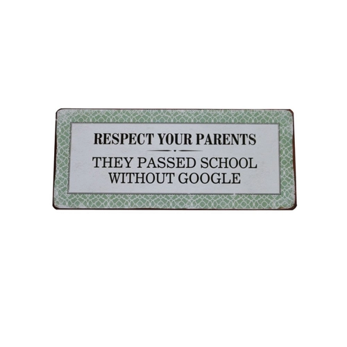 Bild von La Finesse - Respect Your Parents Metallschild