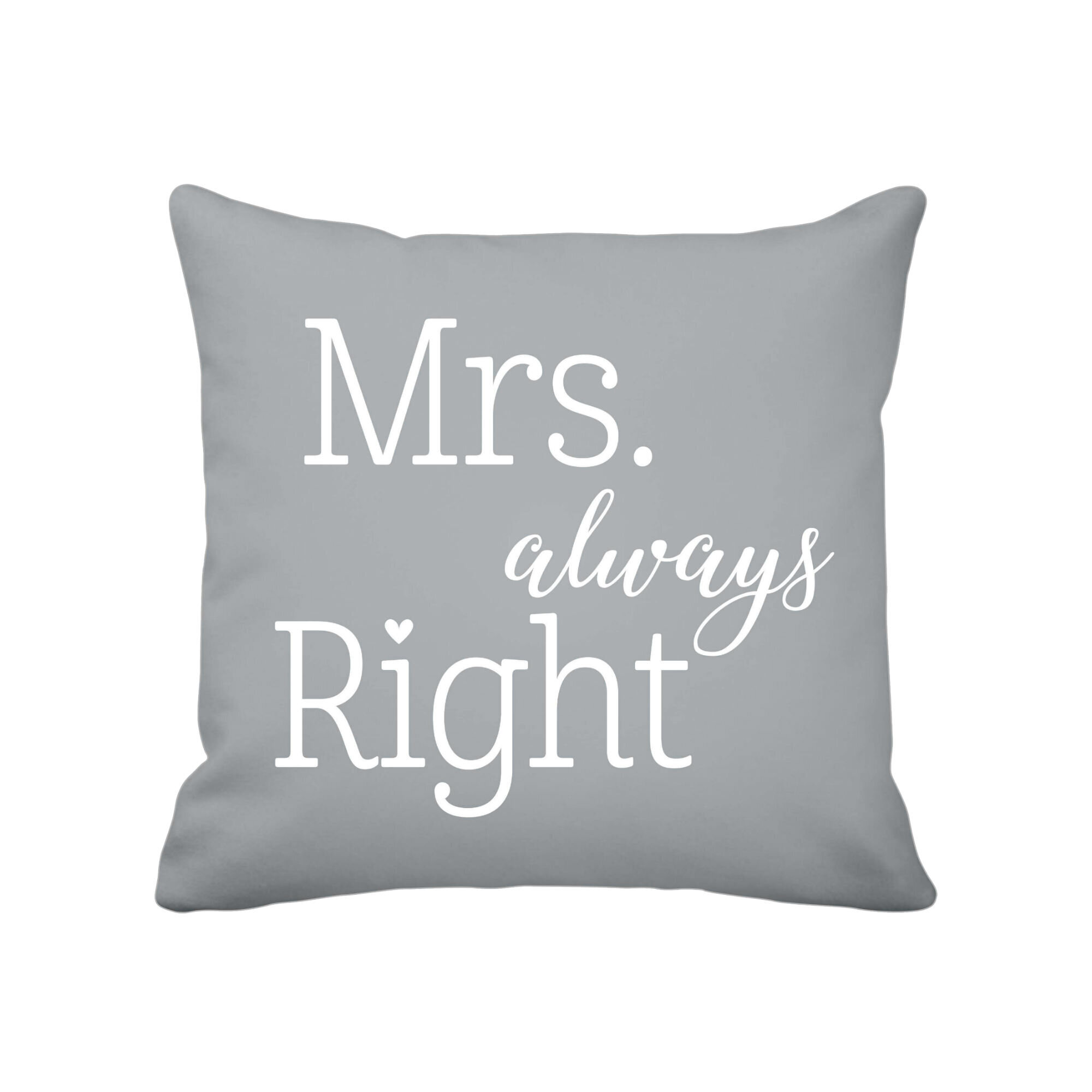 Bild von Kissenbezug  Mrs. Always Right, 50 x 50 cm, grau