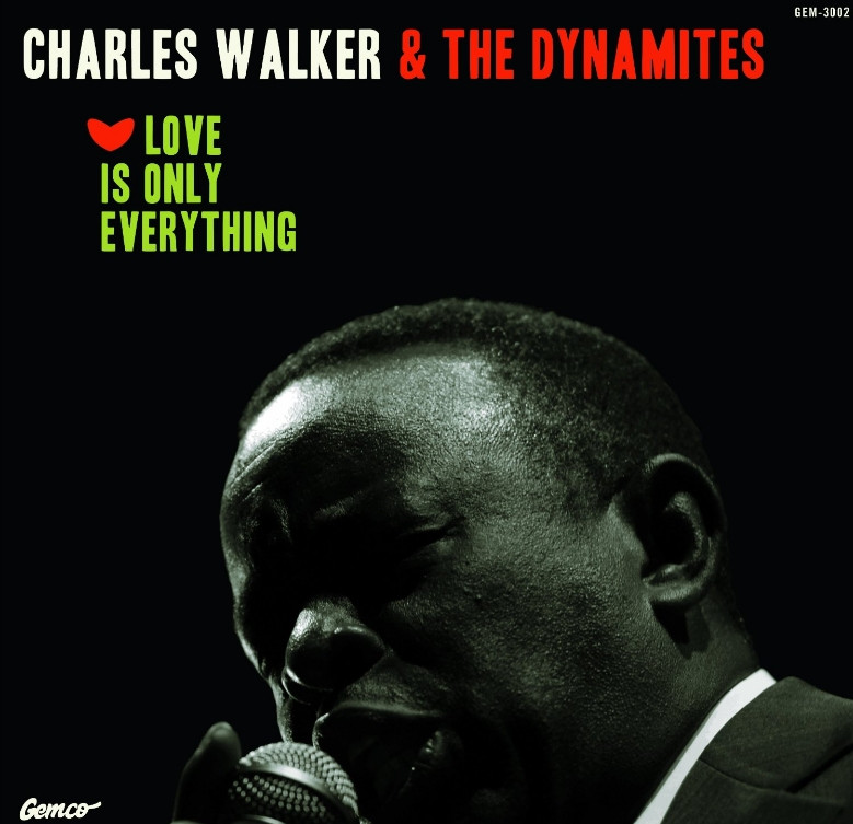 Bild von Charles Walker - Love Is Only Everything