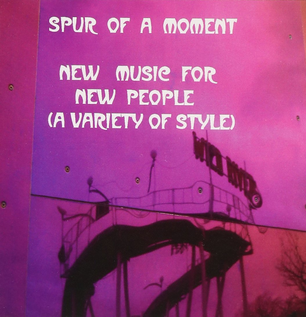 Bild von Spur of a Moment - New Music for New People