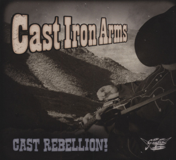 Bild von CAST IRON ARMS - Cast Rebellion!