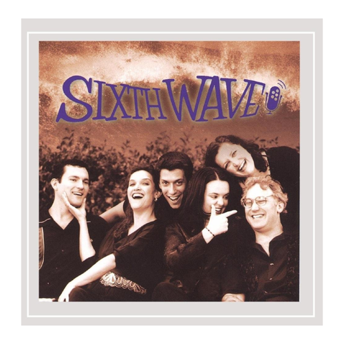 Bild von Sixth Wave - Sixth Wave, Sechste Welle