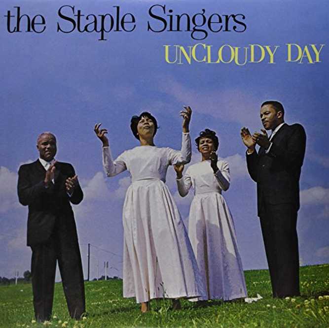 Bild von The Staple Singers - Uncloudy Day [Vinyl LP]
