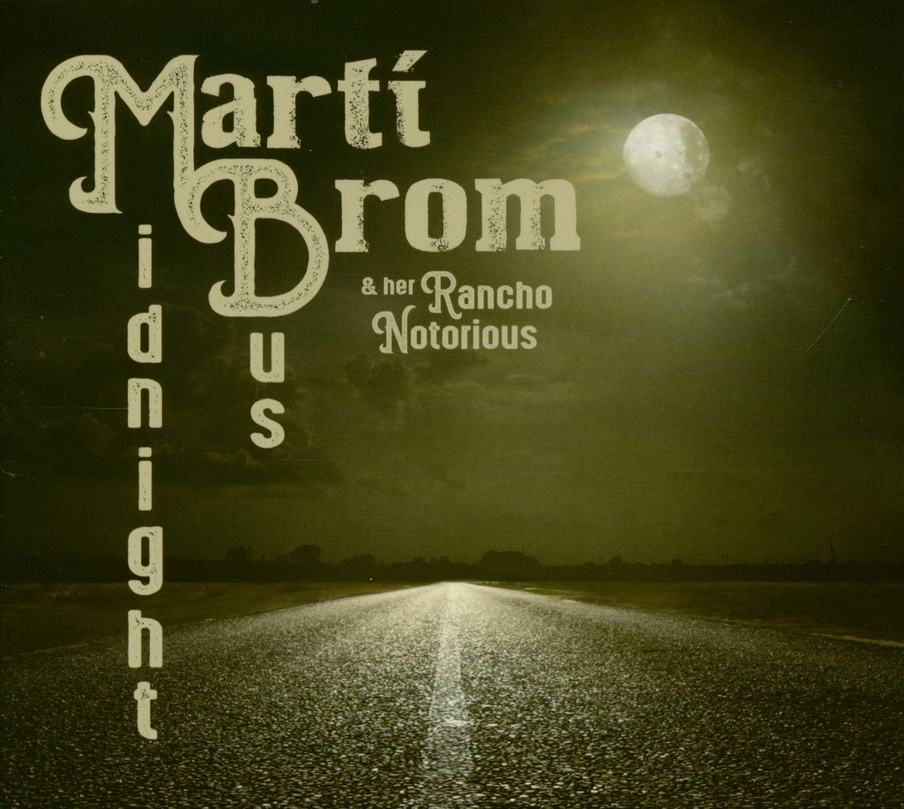 Bild von Marti Brom & her Rancho Notorious - Midnight Bus (CD)