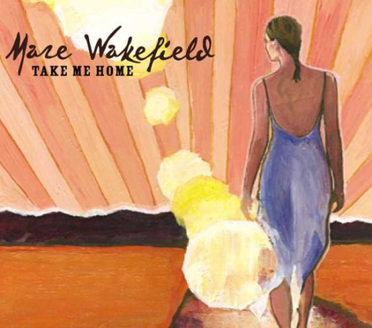 Bild von Mare Wakefield - Take Me Home