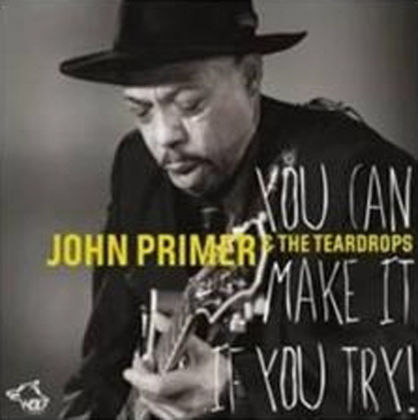 Bild von John Primer - You Can Make It If You Try