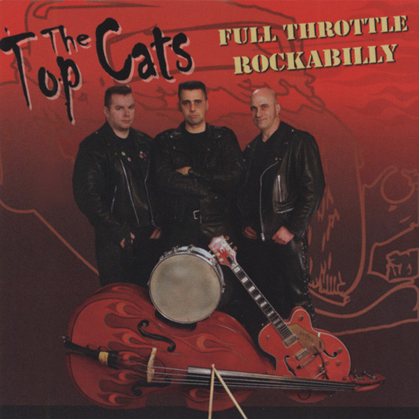 Bild von TOP CATS - Full Throttle Rockabilly