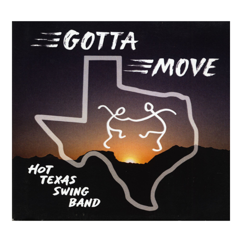 Bild von Hot Texas Swing Band - Gotta Move (CD)