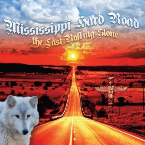 Bild von Mississippi Hard Road - Last Rolling Stone