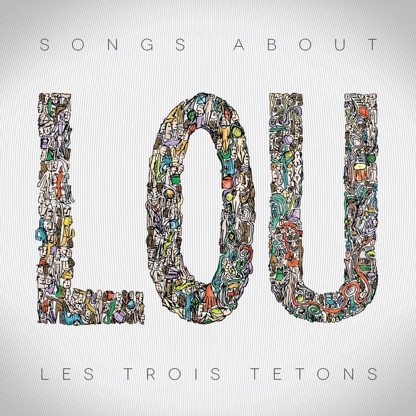 Bild von Les Trois Tetons - Songs About Lou
