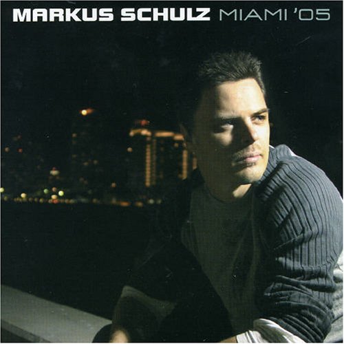 Bild von Markus Schulz - Miami 2005 [DJ Mix]