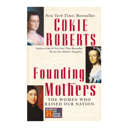 Bild von Founding Mothers: The Women Who Raised Our Nation von Cokie Roberts