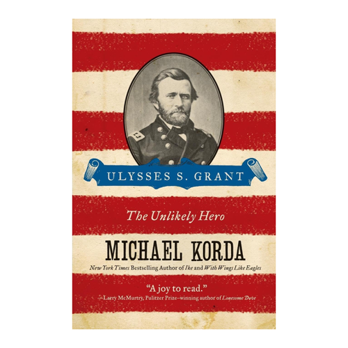 Bild von Korda, Michael: Ulysses S. Grant - The Unlikely Hero
