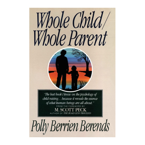 Bild von Whole Child, Whole Parent, 4/E