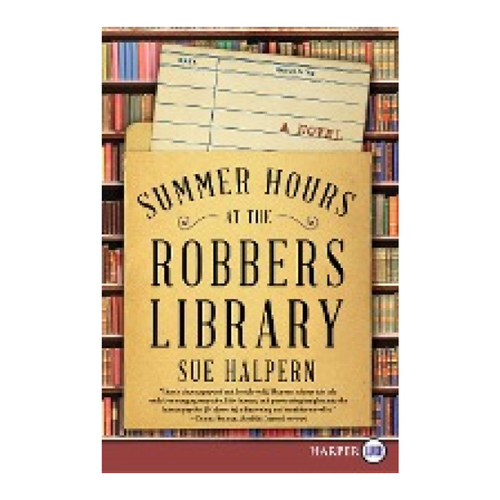Bild von Summer Hours at the Robbers Library: Ein packender Roman von Sue Halpern