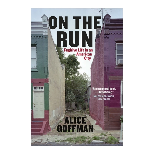 Bild von On the Run: Fugitive Life in an American City