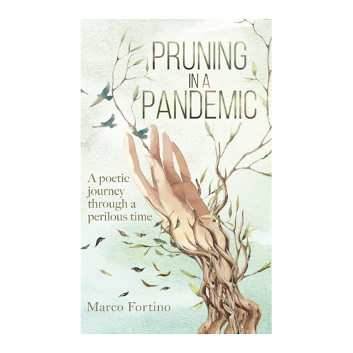 Bild von Pruning in a Pandemic – Eine poetische Reise durch eine herausfordernde Zeit