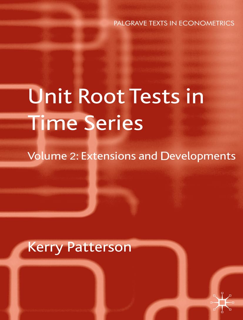 Bild von Unit Root Tests in Time Series Volume 2: Extensions and Developments (Palgrave Texts in Econometrics)