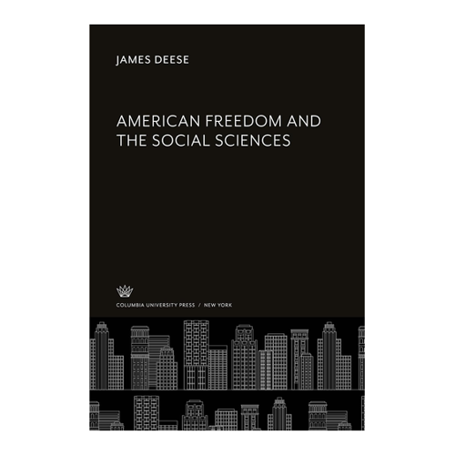 Bild von American Freedom and the Social Sciences – Ein umfassender Überblick