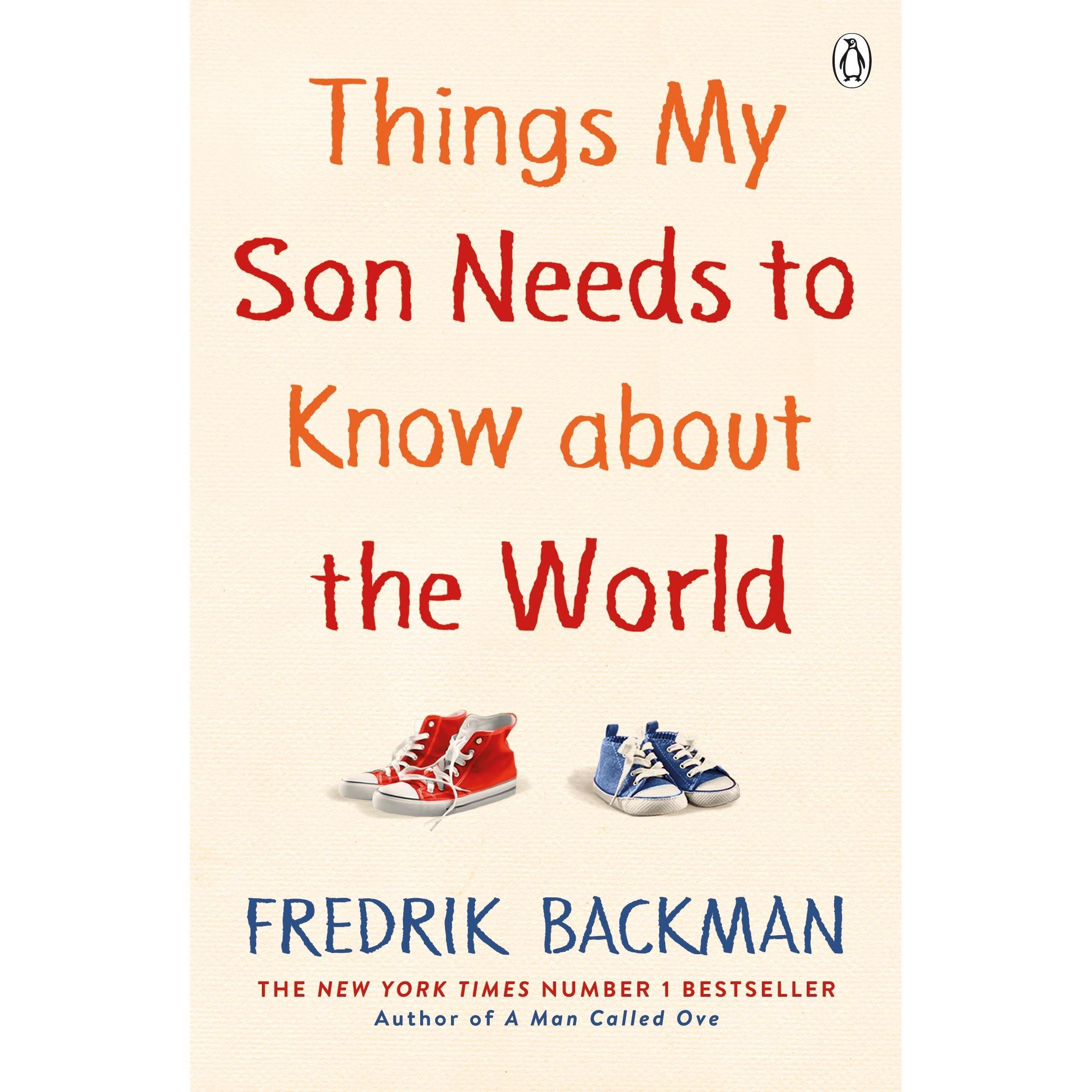 Bild von Penguin Random House Things My Son Needs to Know About The World (Fredrik Backman, Englisch), Sonstige Literatur