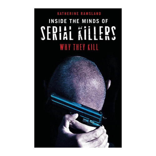 Bild von Inside the Minds of Serial Killers: Why They Kill