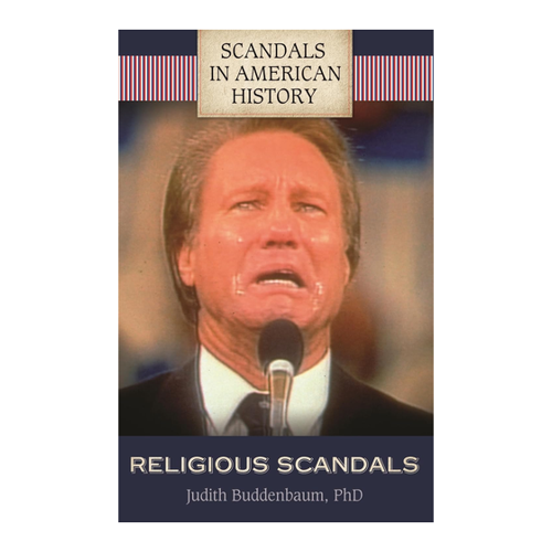 Bild von Religious Scandals (Scandals in American History) von Judith M. Buddenbaum