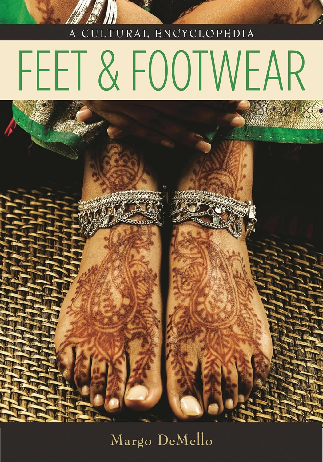Bild von Feet and Footwear: A Cultural Encyclopedia