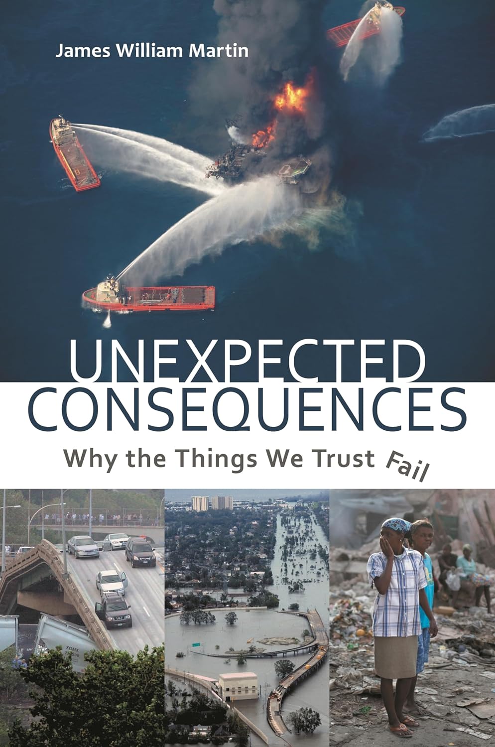 Bild von Unexpected Consequences: Why The Things We Trust Fail