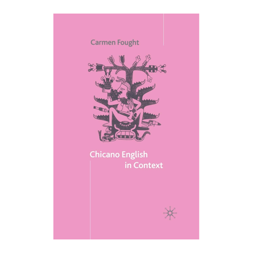 Bild von Chicano English in Context, Fought, C.