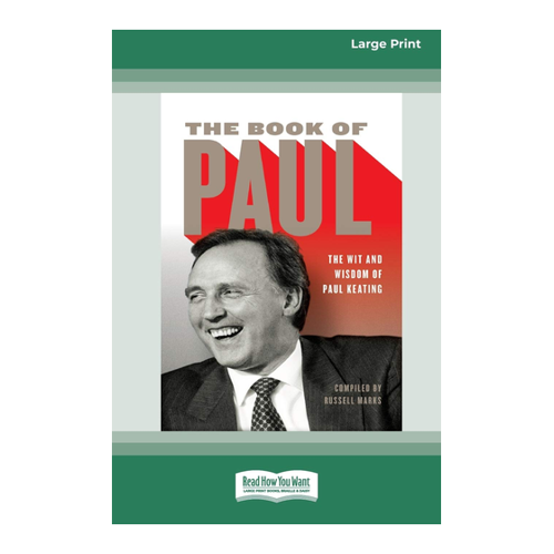 Bild von The Book of Paul: The Wit and Wisdom of Paul Keating (16pt Large Print Edition)