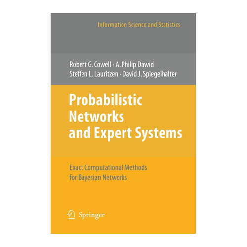 Bild von Cowell, Robert G.: Probabilistic Networks and Expert Systems