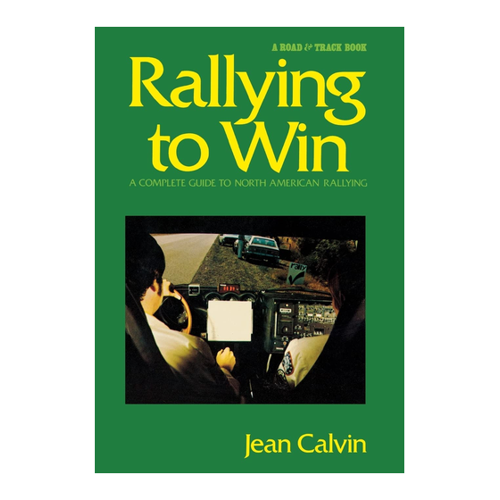 Bild von Rallying to Win: A Complete Guide to North American Rallying (Revised)